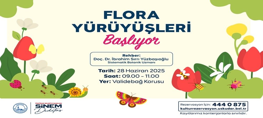 ÜSKÜDAR'DA FLORA YÜRÜYÜŞLERİ BAŞLIYOR