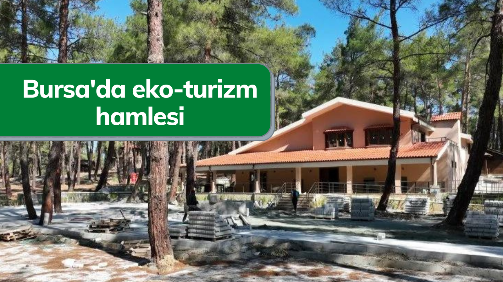 Bursa'da eko-turizm hamlesi